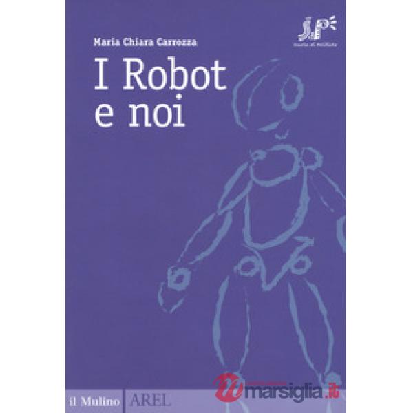 Robot e noi (I)
