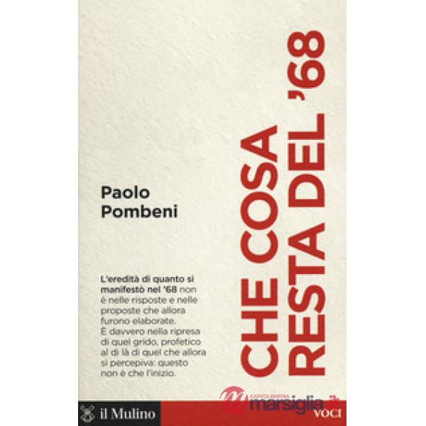 Che cosa resta del '68