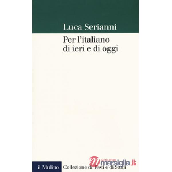 Per l'italiano di ieri e di oggi