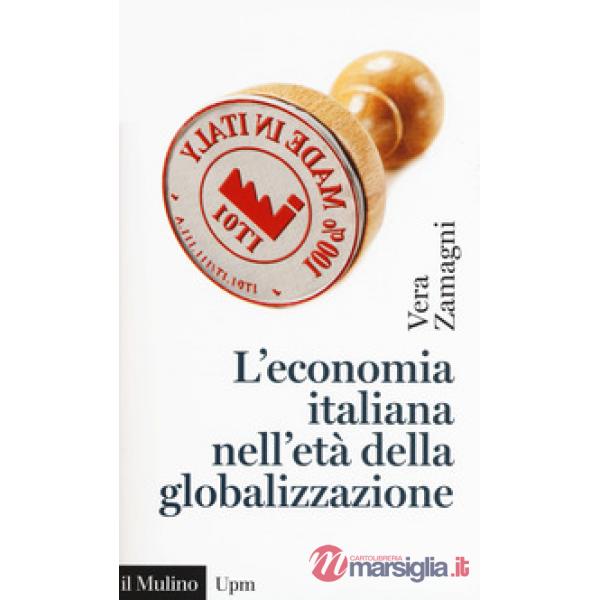 Economia italiana nell'età della globalizzazione (L')