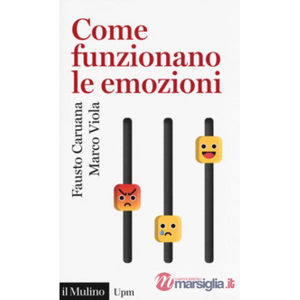 Come funzionano le emozioni
