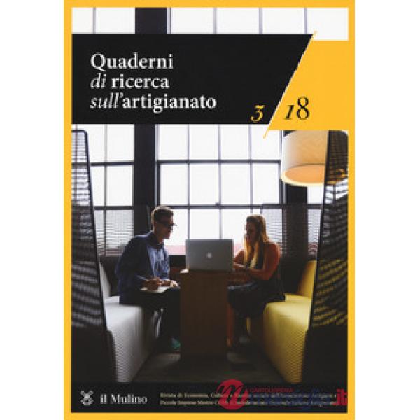 Quaderni di ricerca sull'artigianato (2018). Vol. 3