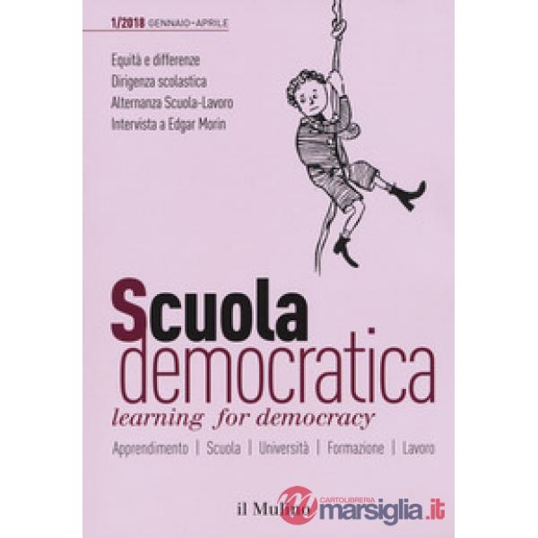 Scuola democratica. Learning for democracy (2018). Vol. 1