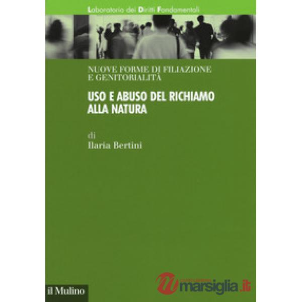 Uso e abuso del richiamo alla natura