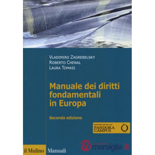 Manuale dei diritti fondamentali in Europa. Con espansione online