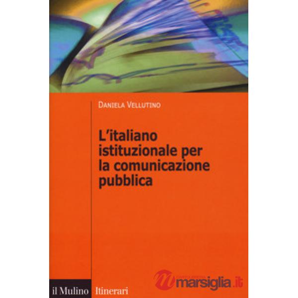 Italiano istituzionale per la comunicazione pubblica (L')