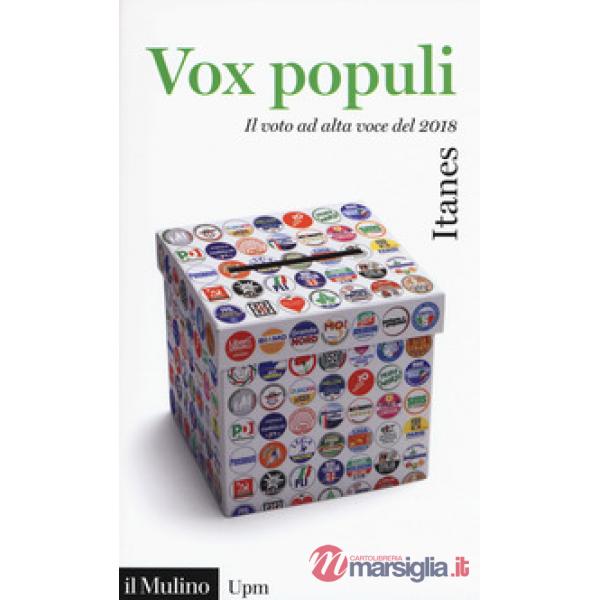 Vox populi. Il voto ad alta voce del 2018