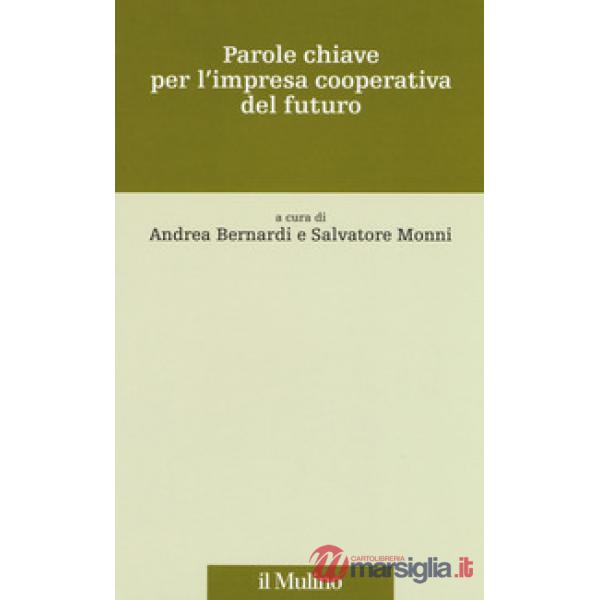 Parole chiave per l'impresa cooperativa del futuro