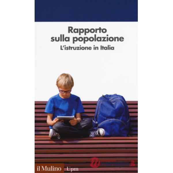 Rapporto sulla popolazione. L'istruzione in Italia