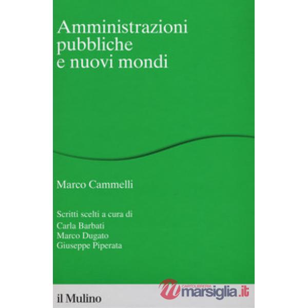 Amministrazioni pubbliche e nuovi mondi