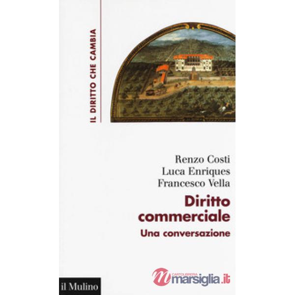 Diritto commerciale. Una conversazione