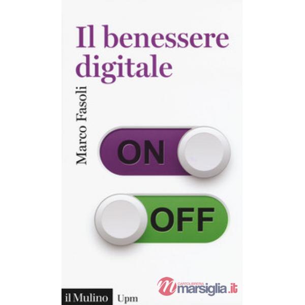 Benessere digitale (Il)