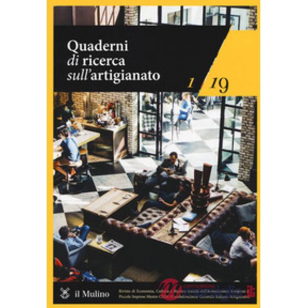 Quaderni di ricerca sull'artigianato (2019). Vol. 1