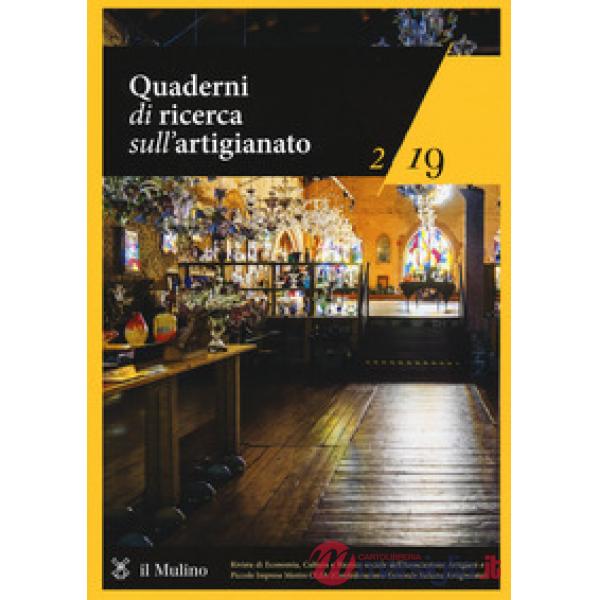 Quaderni di ricerca sull'artigianato (2019). Vol. 2