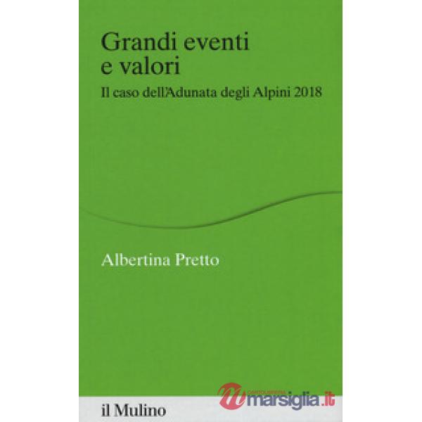 Grandi eventi e valori. Il caso dell'Adunata degli Alpini 2018
