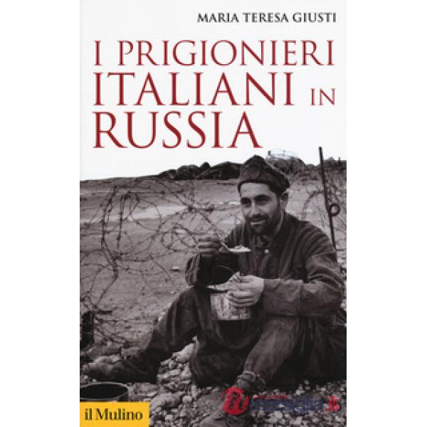 Prigionieri italiani in Russia (I)