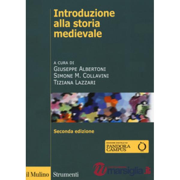 Introduzione alla storia medievale. Ediz. ampliata
