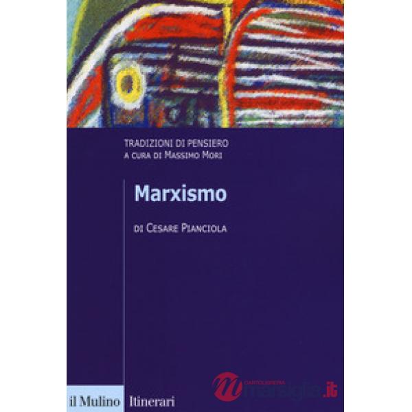 Marxismo. Tradizioni di pensiero
