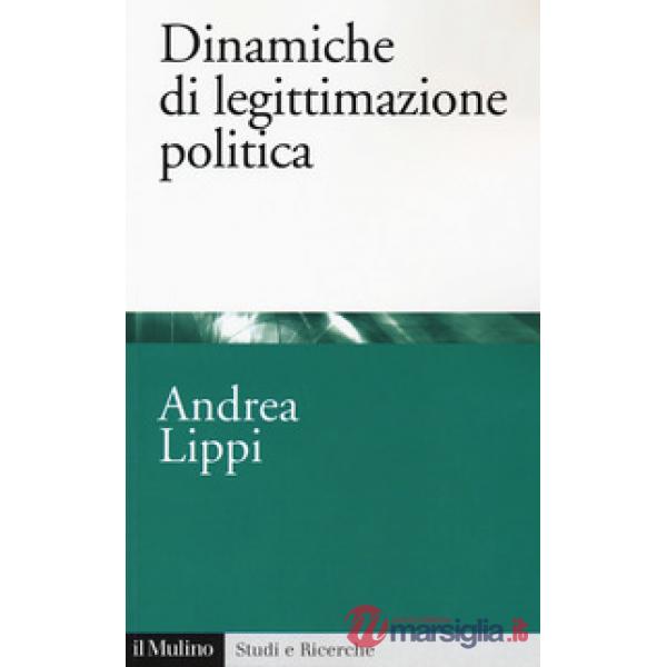 Dinamiche di legittimazione politica