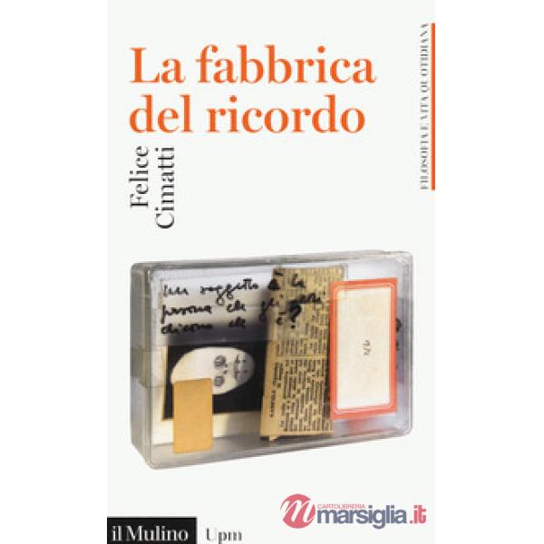 Fabbrica del ricordo (La)