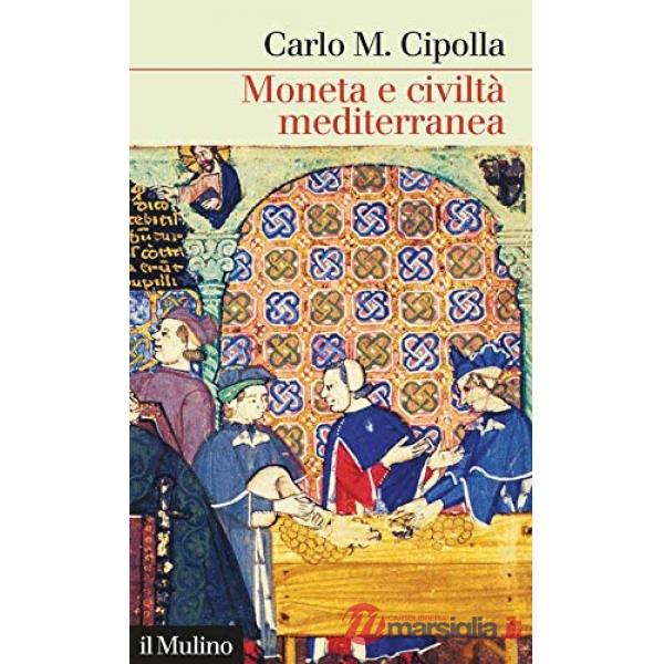 Moneta e civiltà mediterranea