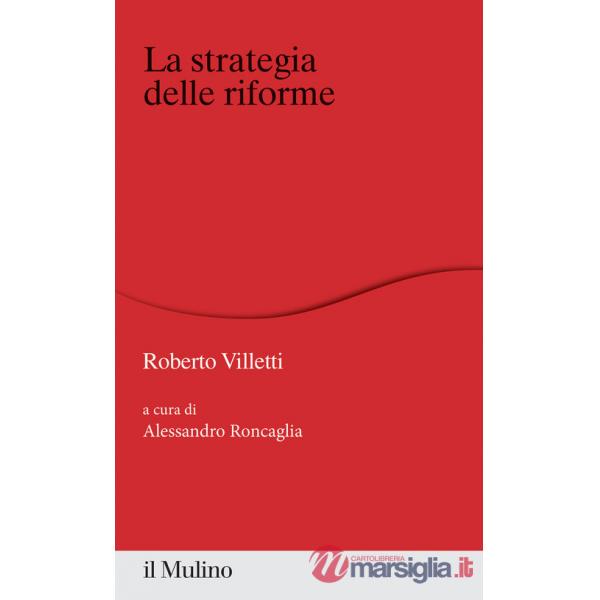 Strategia delle riforme (La)