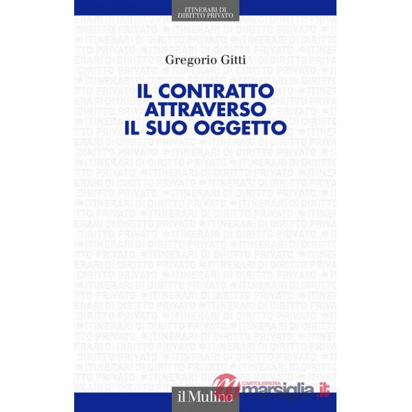 Contratto attraverso il suo oggetto (Il)