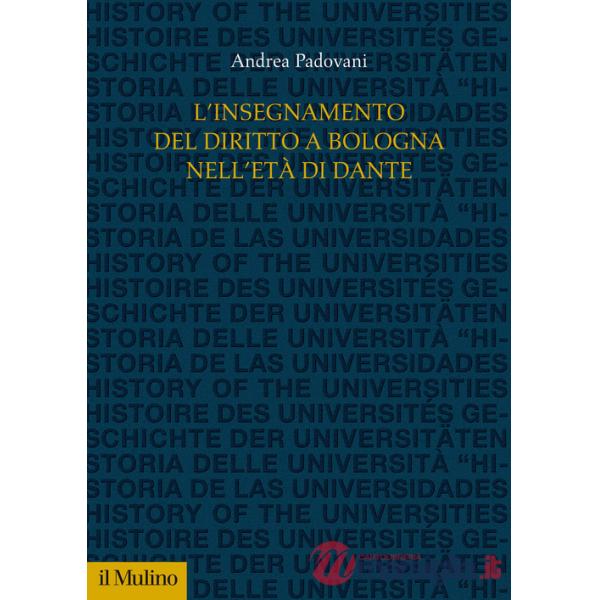 Insegnamento del diritto a Bologna nell'età di Dante (L')