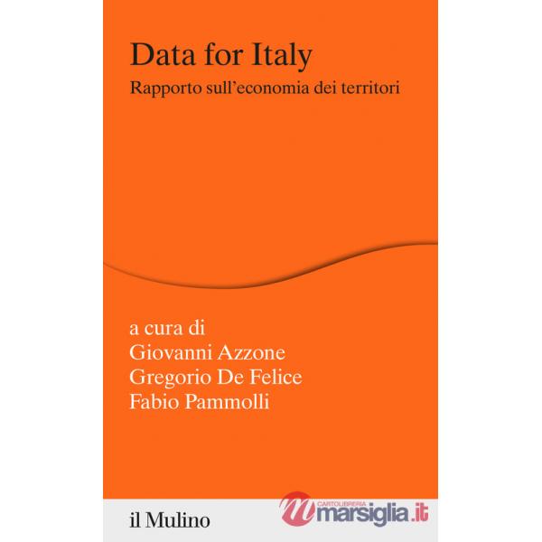 Data for Italy. Rapporto sull'economia dei territori