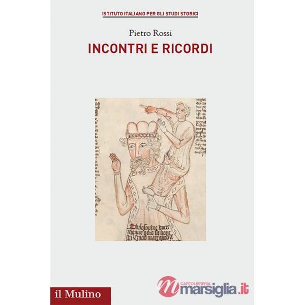 Incontri e ricordi