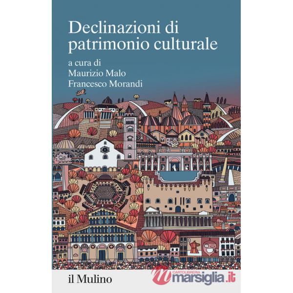 Declinazioni di patrimonio culturale