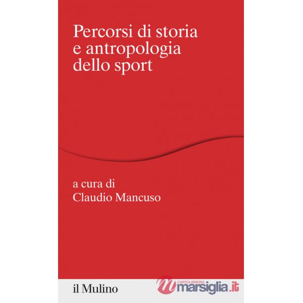 Percorsi di storia e antropologia dello sport