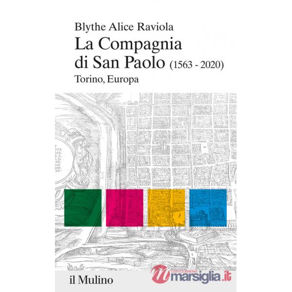 Compagnia di san Paolo (1563-2020). Torino, Europa (La)