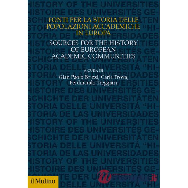 Fonti per la storia delle popolazioni accademiche in Europa