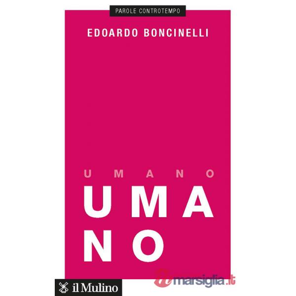Umano. Una storia non finita