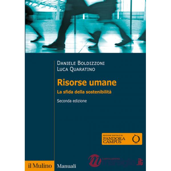 Risorse umane. La sfida della sostenibilità. Nuova ediz.