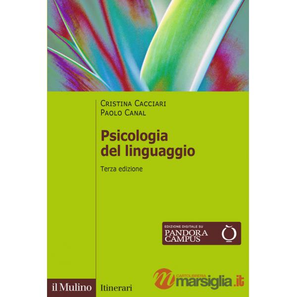 Psicologia del linguaggio. Nuova ediz.