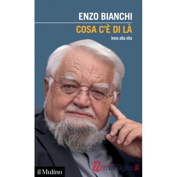 Cosa c'è di là. Inno alla vita