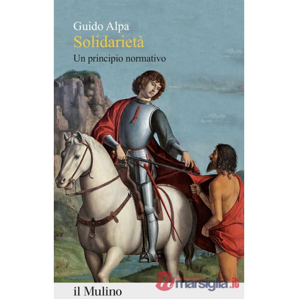 Solidarietà. Un principio normativo