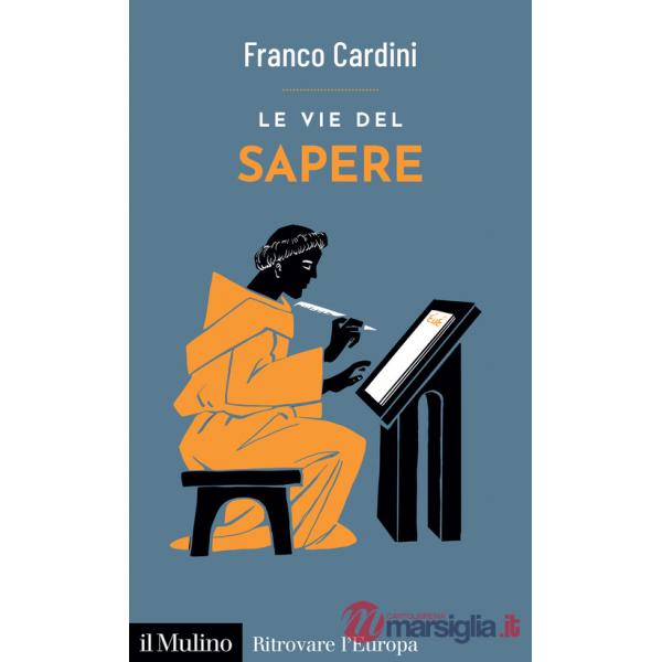 Vie del sapere (Le)