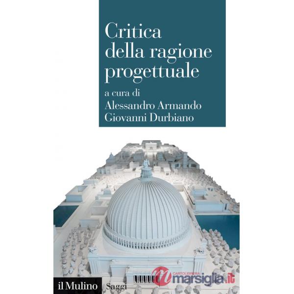 Critica della ragione progettuale
