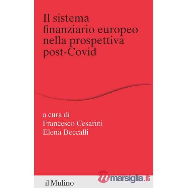 Sistema finanziario europeo nella prospettiva post-Covid (Il)