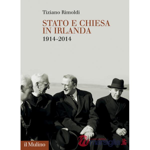 Stato e Chiesa in Irlanda. 1914-2014