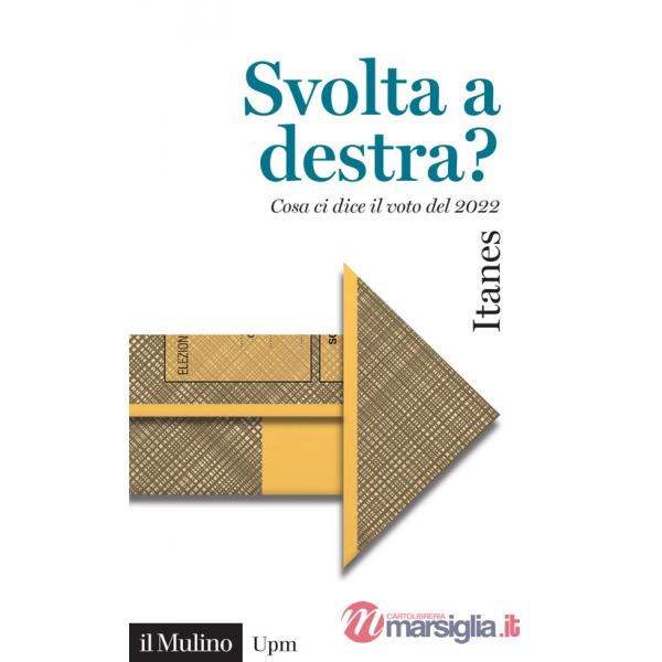 Svolta a destra? Cosa ci dice il voto del 2022