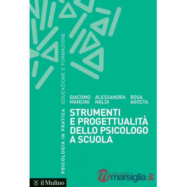 Strumenti e progettualità dello psicologo a scuola