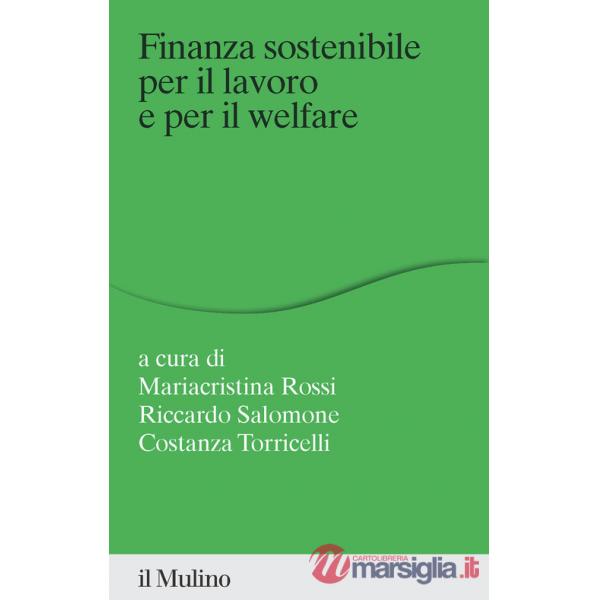 Finanza sostenibile per il lavoro e per il welfare