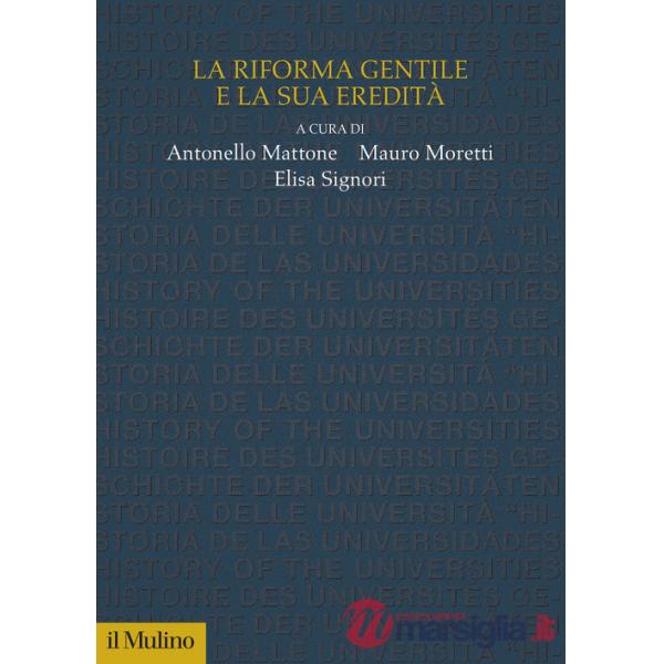 Riforma Gentile e la sua eredità (La)