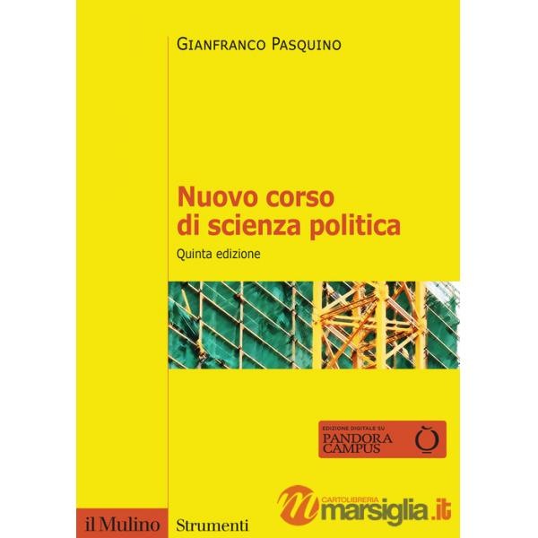 Nuovo corso di scienza politica. Nuova ediz.