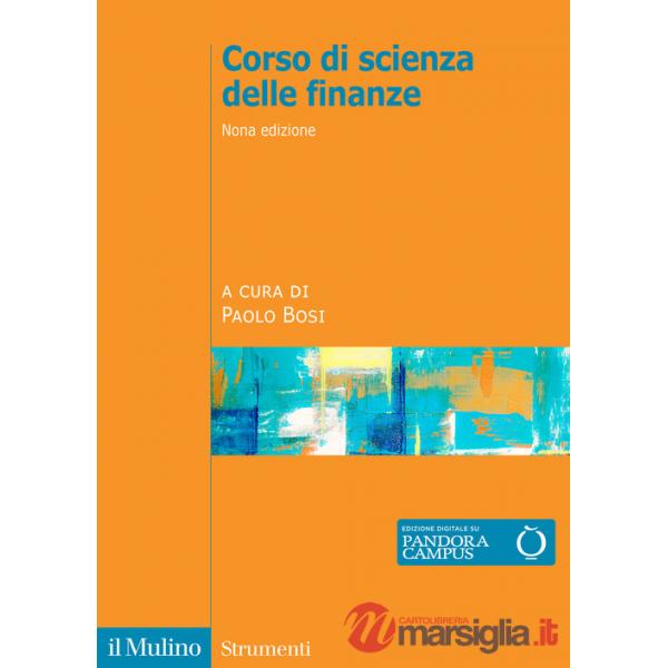 Corso di scienza delle finanze. Nuova ediz.