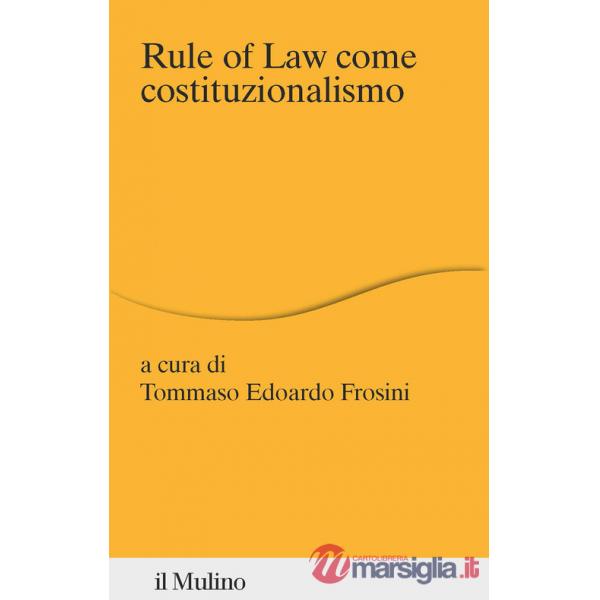 Rule of law come costituzionalismo